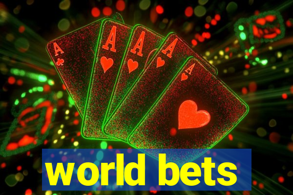 world bets